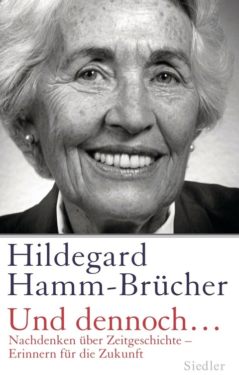 Und dennoch... -  Hildegard Hamm-Brücher