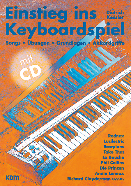 Einstieg ins Keyboardspiel mit CD - Dietrich Kessler