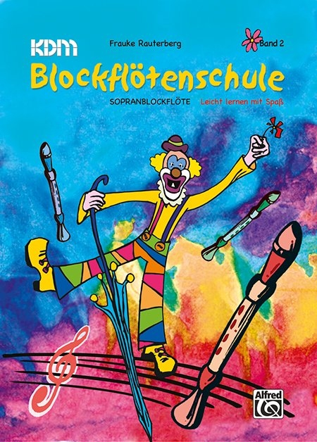 KDM-Blockflötenschule / KDM-Blockflötenschule Band 2 - Frauke Rauterberg