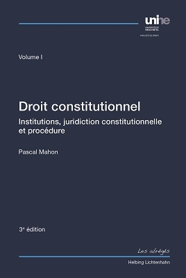 Droit constitutionnel Volume I - Pascal Mahon