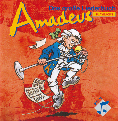 Amadeus - Das grosse Liederbuch / Amadeus - Das große Liederbuch - 