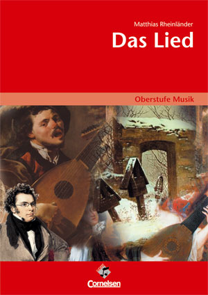 Oberstufe Musik -Das Lied (Media-Paket best. aus Schülerband mit CD) - Matthias Rheinländer