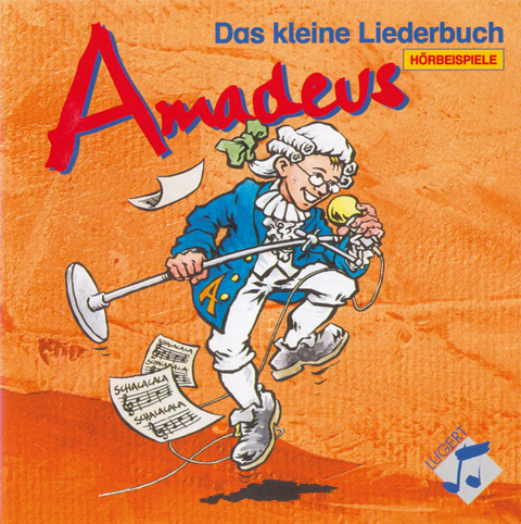 Amadeus - Das kleine Liederbuch / Amadeus - Das kleine Liederbuch - 