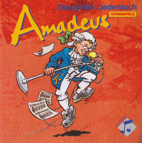Amadeus - Das grosse Liederbuch / Amadeus - Das große Liederbuch - 