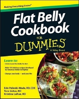 Flat Belly Cookbook For Dummies - Erin Palinski-Wade, Tara Gidus, Kristina LaRue