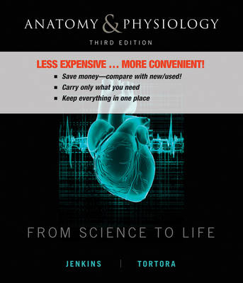 Anatomy and Physiology From Science to Life 3E    Binder Ready Version -  Jenkins