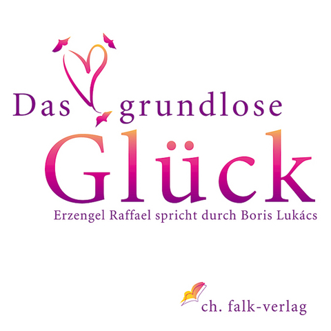 Das grundlose Glück - Boris Lukács