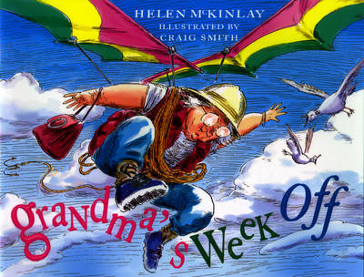Grandma's Week Off - Helen McKinlay