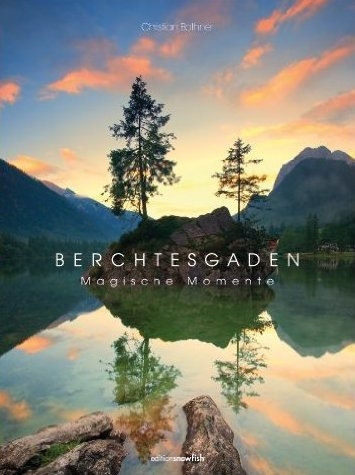 Berchtesgaden - Magische Momente - 