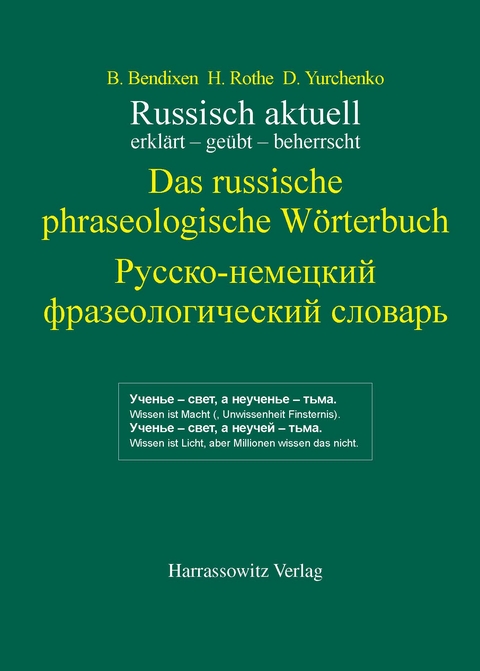 Russisch aktuell / Das russische phraseologische Wörterbuch. Buch + Download-Lizenzschlüssel - Bernd Bendixen, Horst Rothe, Dmitry Yurchenko