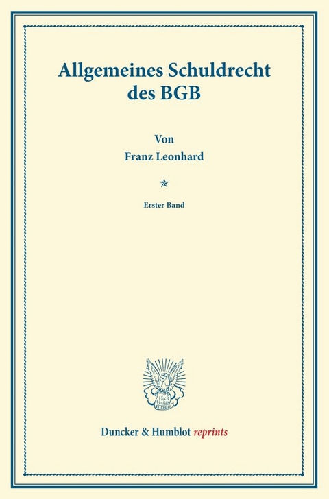 Allgemeines Schuldrecht des BGB. - Franz Leonhard