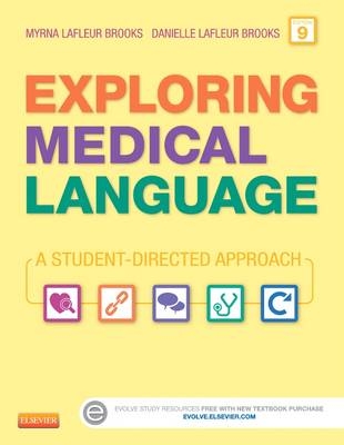 Exploring Medical Language - Text and Audio CDs Package - Myrna LaFleur Brooks, Danielle LaFleur Brooks