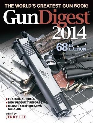 Gun Digest 2014 - Jerry Lee