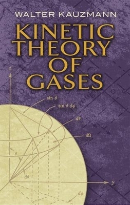 Kinetic Theory of Gases - Walter Kauzmann