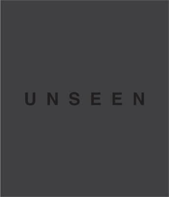 Unseen - Willie Doherty - Jean Fisher, Susan MacKay, Colm Toibin