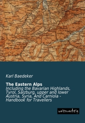 The Eastern Alps - Karl Baedeker