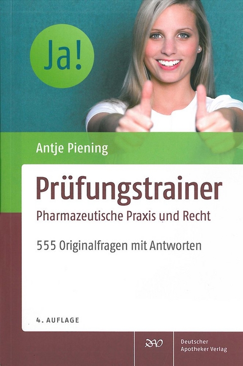 Prüfungstrainer Pharmazeutische Praxis und Recht - 