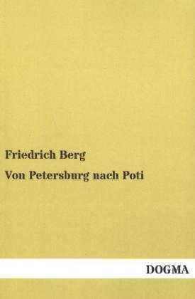 Von Petersburg nach Poti - Friedrich Berg