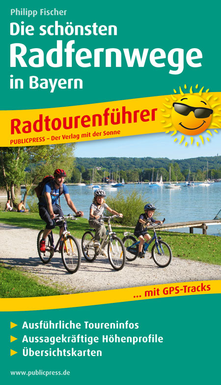 Die schönsten Radfernwege in Bayern - Philipp Fischer