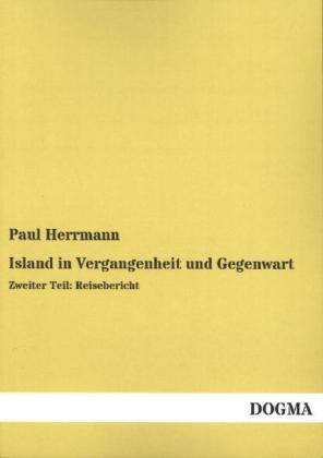 Island in Vergangenheit und Gegenwart. Tl.2 - Paul Herrmann