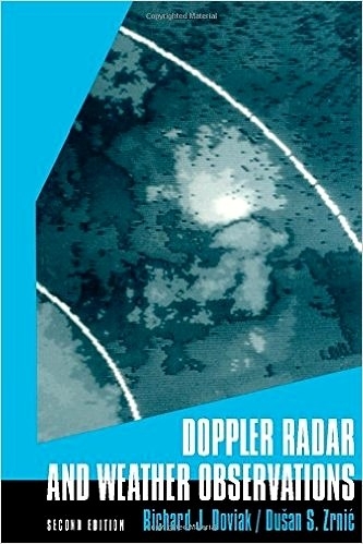 Doppler Radar & Weather Observations -  Richard J. Doviak,  Dusan S. Zrnic