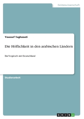 Die Höflichkeit in den arabischen Ländern - Youssef Taghzouti