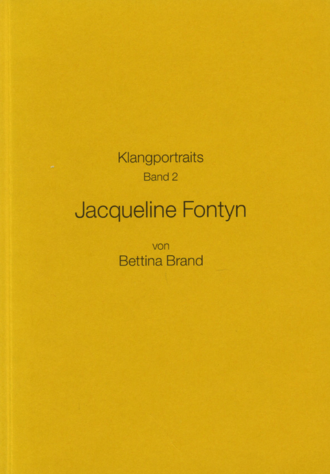 Klangportraits / Jacqueline Fontyn - Bettina Brand