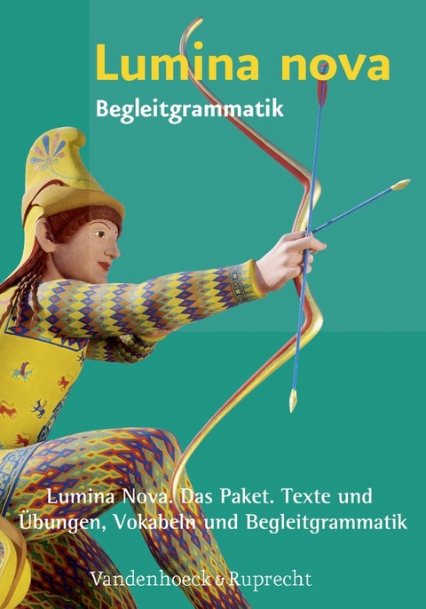 Lumina nova. Das Paket. Texte und Übungen, Vokabeln und Begleitgrammatik - Inge Mosebach-Kaufmann, Hubert Müller, Martina Steinkühler