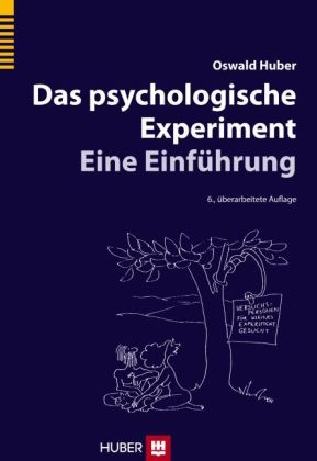 Das psychologische Experiment - Oswald Huber