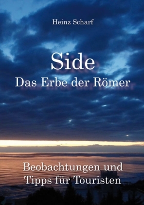 Side - Das Erbe der Römer - Heinz Scharf