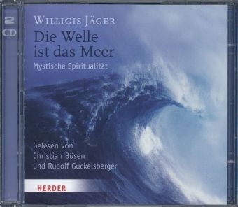 Die Welle ist das Meer - Willigis Jäger