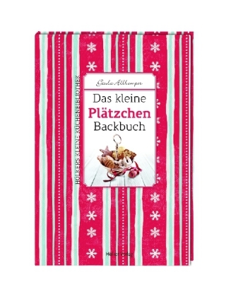 Das kleine Plätzchen-Backbuch - Gisela Allkemper