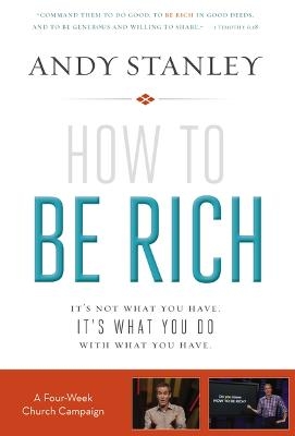 How to Be Rich Church Campaign Kit - Andy Stanley