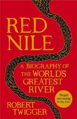 Red Nile - Robert Twigger