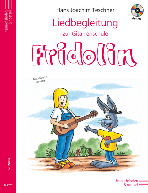 Fridolin / Liedbegleitung zur Gitarrenschule Fridolin - Hans Joachim Teschner