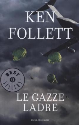 Le gazze ladre - Ken Follett