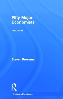 Fifty Major Economists - Steven Pressman