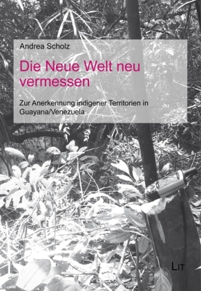 Die Neue Welt neu vermessen - Andrea Scholz