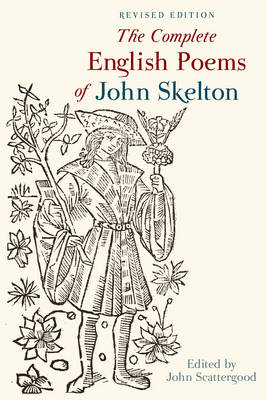 The Complete English Poems of John Skelton - 