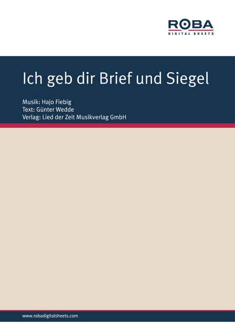 Ich geb dir Brief und Siegel - Hajo Fiebig, Günter Wedde