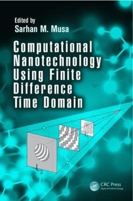 Computational Nanotechnology Using Finite Difference Time Domain - 