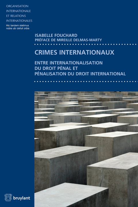 Crimes internationaux -  Isabelle Fouchard