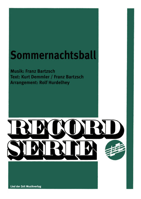 Sommernachtsball - Franz Bartzsch, Kurt Demmler, Veronika Fischer