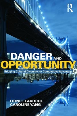 Danger and Opportunity - Lionel Laroche, Caroline Yang