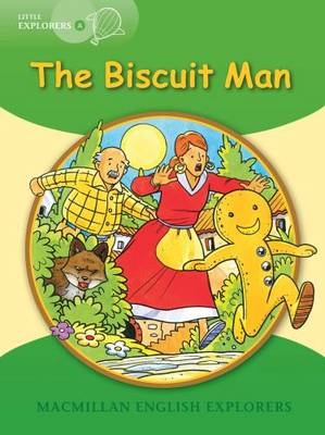 Little Explorers A: The Biscuit Man - Louis Fidge, Gill Munton, Barbara Mitchelhill