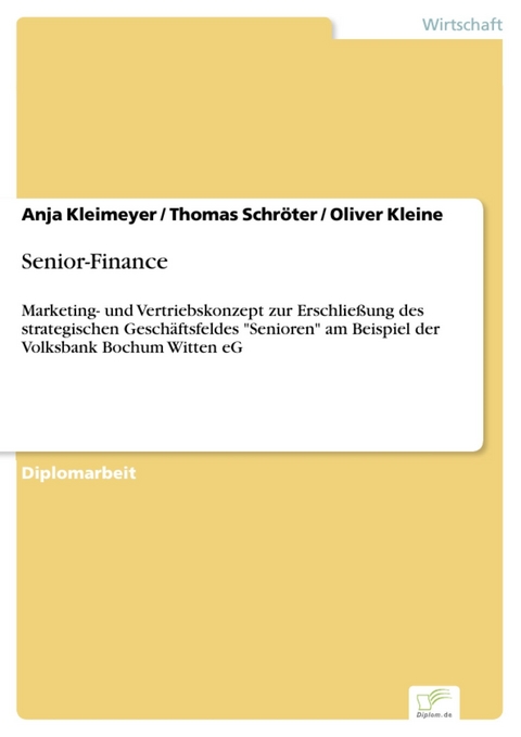 Senior-Finance -  Anja Kleimeyer,  Thomas Schröter,  Oliver Kleine