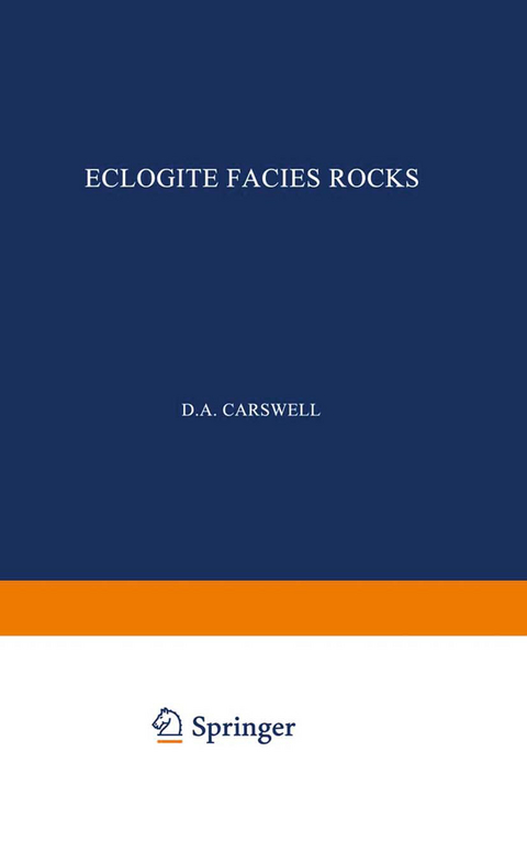 Eclogite Facies Rocks - D.A. Carswell