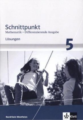 Schnittpunkt Mathematik 5. Differenzierende Ausgabe Nordrhein-Westfalen