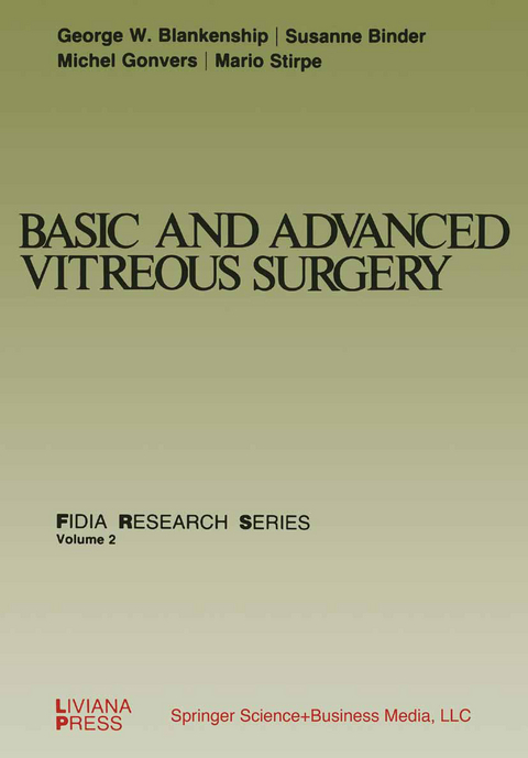 Basic and Advanced Vitreous Surgery - 