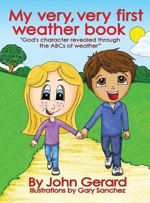 My Very, Very First Weather Book - John Gerard